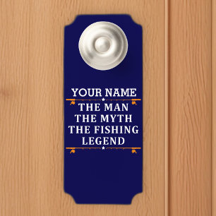 Personalised The Man The Myth The Fishing Legend Door Hanger