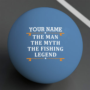 Personalised The Man The Myth The Fishing Legend Ping Pong Ball