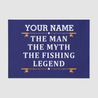 Personalised The Man The Myth The Fishing Legend Tissue Paper