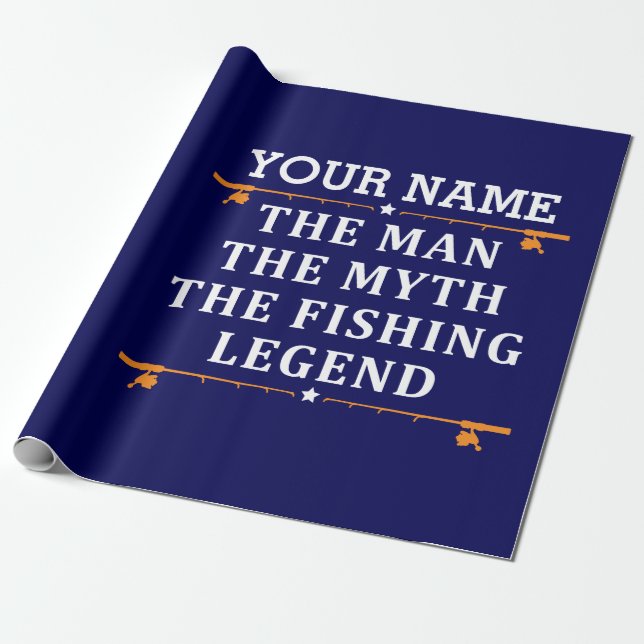 Personalised The Man The Myth The Fishing Legend Wrapping Paper (Unrolled)