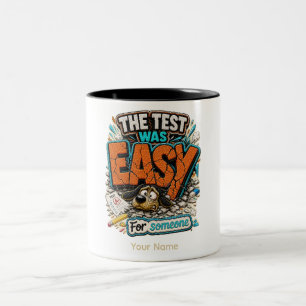 Personalised The Test Was Easy Funny Teacher Stude Two-Tone Coffee Mug