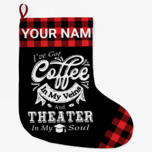 Personalised Theatre Coffee In My Veins Plaid Large Christmas Stocking