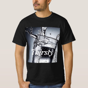 Personalised Thirsty Shirt