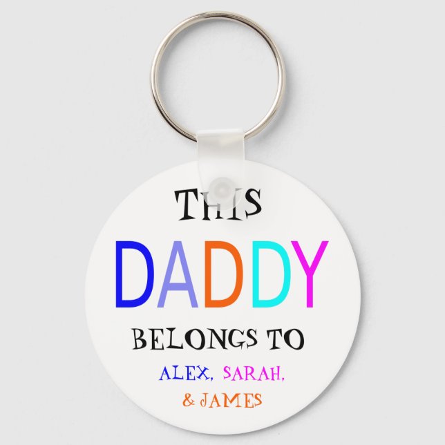 Personalised This Daddy Belongs To, Funny Key Ring (Front)