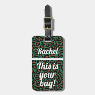 Personalised This is your bag Funny Leopard Luggage Tag