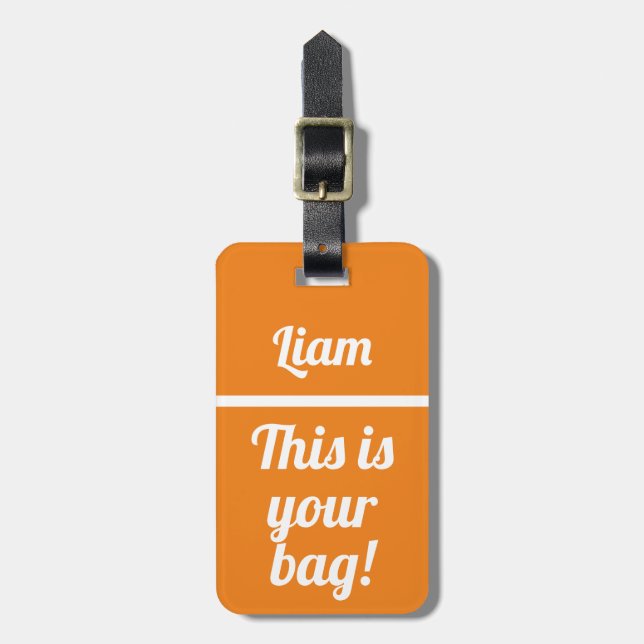 Personalised This is your bag | Funny Luggage Tag (Front Vertical)