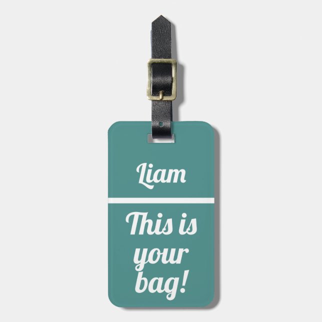Personalised This is your bag | Funny Luggage Tag (Front Vertical)