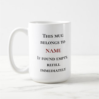 Personalised “This Mug Belongs to [Name]” Mug