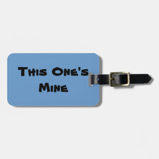 Personalised This One's Mine Luggage Tag