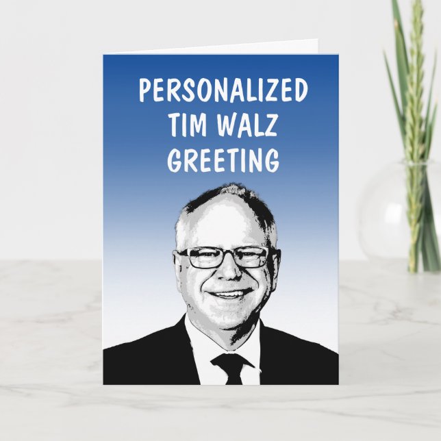 Personalised Tim Walz Greeting Card (Front)