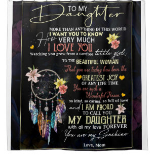 Personalised To My Daughter, Love From Mum Shower Curtain