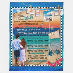 Personalised To My Future Wife From Husband Blanke Fleece Blanket