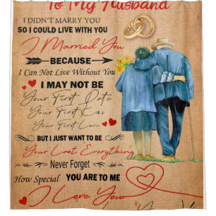 Personalised To My Husband, Husband Birthday Shower Curtain