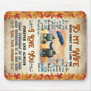 Personalised To My Wife From Husband Never Forget Mouse Mat