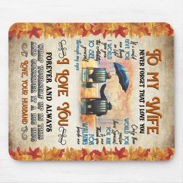 Personalised To My Wife From Husband Never Forget Mouse Mat (Front)