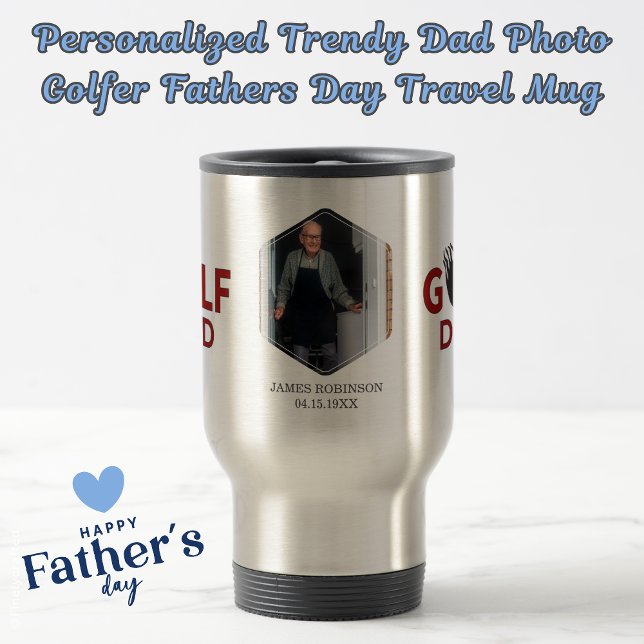 Personalised Trendy Dad Photo Golfer Fathers Day  Travel Mug (Creator Uploaded)