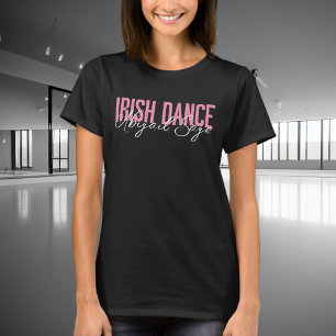 Personalised Trendy Irish Dance Typography T-Shirt