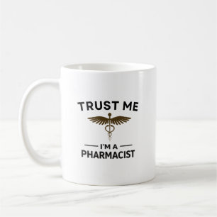 Personalised Trust Me I’m a Pharmacist Design Coffee Mug