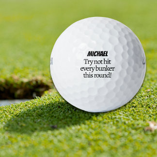 Personalised Try Not To Hit Every Bunker Golf Balls