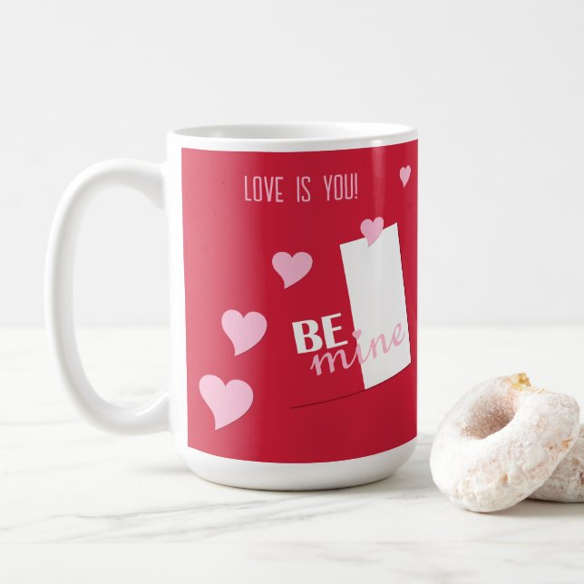 Personalised Valentine Love is You, Be Mine Hearts Coffee Mug (With Donut)