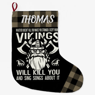 Personalised Vikings Will Kill You And Sing Songs Large Christmas Stocking