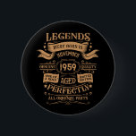 Personalised vintage 65th birthday whiskey party 6 cm round badge<br><div class="desc">You can add some originality to your wardrobe collection with this vintage classic birthday graphic design with awesome typography font lettering, is a great gift idea for men, women, husbands, wife girlfriends, and a boyfriend who will love this one-of-a-kind artwork. The best amazing and funny holiday present for your happy...</div>