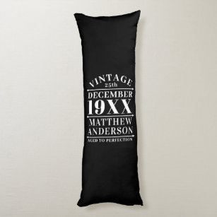 Personalised Vintage Aged to Perfection Body Cushion