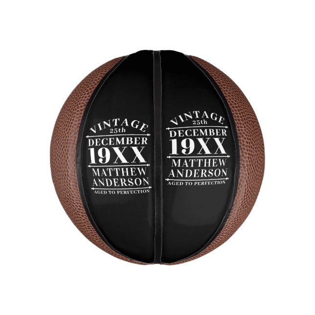 Personalised Vintage Aged to Perfection Mini Basketball (Vertical)