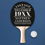Personalised Vintage Aged to Perfection Ping Pong Paddle<br><div class="desc">Personalised vintage aged to perfection design could be a great gift for your friends or family member,  or you can use it yourself.</div>