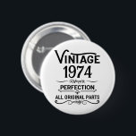 Personalised vintage birthday gifts black 6 cm round badge<br><div class="desc">You can add some originality with this limited edition, premium quality, and original, classy, retro, and vintage-looking birthday graphic design with a cool typography font. This is a great gift idea for men, women, husbands, wives, girlfriends, and boyfriends who will love this one-of-a-kind piece of art. Unique and funny holiday...</div>