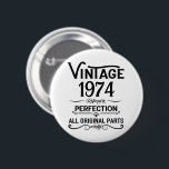 Personalised vintage birthday gifts black 6 cm round badge<br><div class="desc">You can add some originality with this limited edition, premium quality, and original, classy, retro, and vintage-looking birthday graphic design with a cool typography font. This is a great gift idea for men, women, husbands, wives, girlfriends, and boyfriends who will love this one-of-a-kind piece of art. Unique and funny holiday...</div>