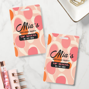 Personalised VIP Birthday Party Access Pink Orange ID Badge