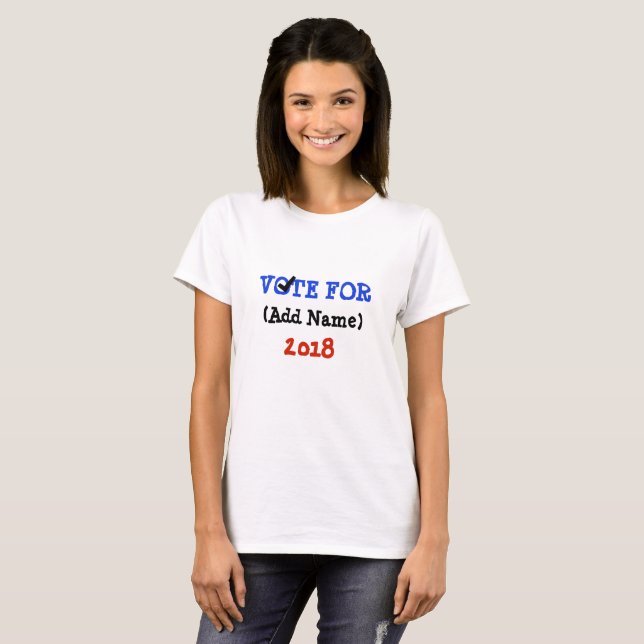 Personalised Vote For Elect Political Shirt (Front Full)
