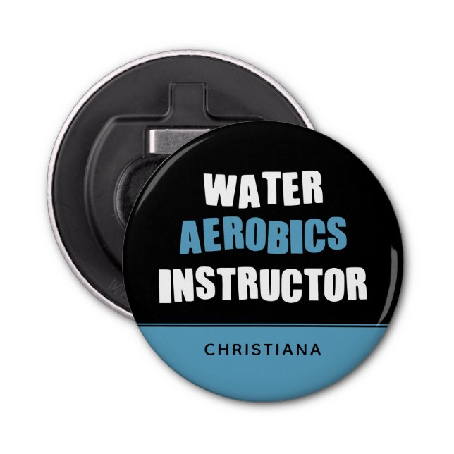 Personalised Water Aerobics Instructor Bottle Opener (Front)