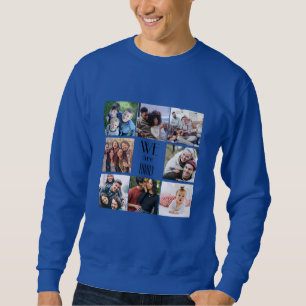 Personalised "We Are Family" Photo Template Sweatshirt