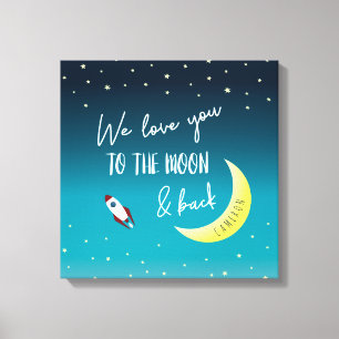 Personalised We Love you to the Moon and Back baby Canvas Print