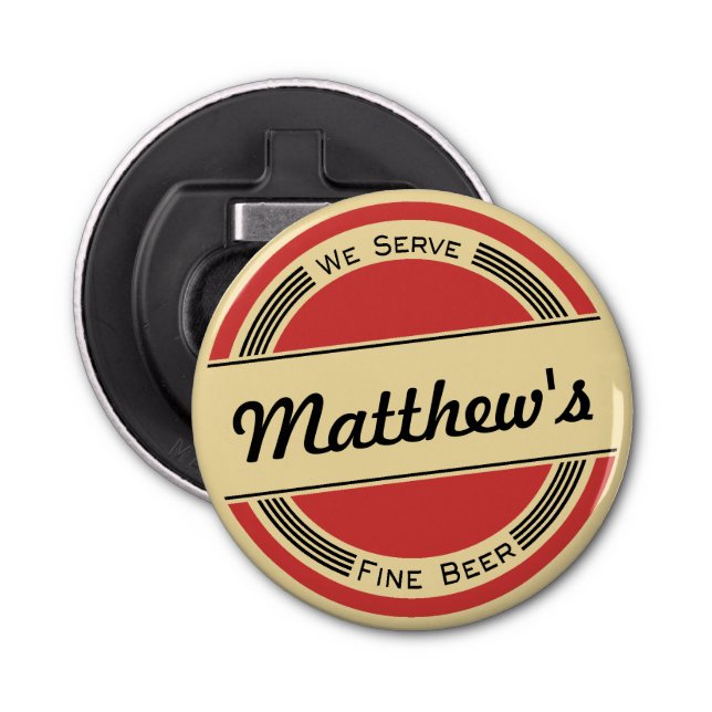Personalised We Serve Fine Beer Bottle Opener (Front)
