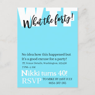 Personalised What the forty 40th funny birthday Postcard