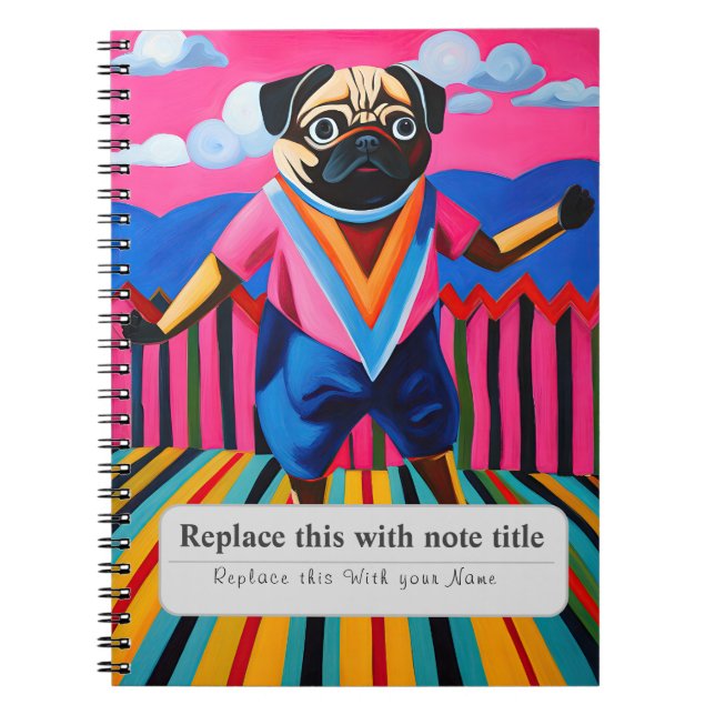 Personalised Whimsical Animals - Cute Pug Notebook (Front)