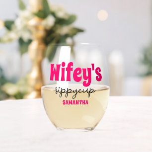 Personalised Wifey's Sippy Cup  Stemless Wine Glass