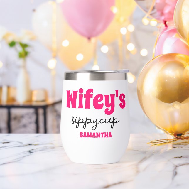 Personalised Wifey's Sippy Cup Wine Tumbler  (Bachelor Party)