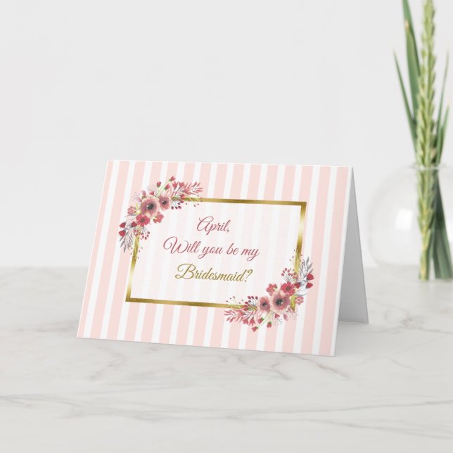 Personalised Will you be my Bridesmaid card (Front)