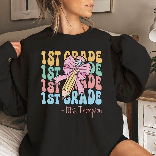 Personalised With Name First Grade Teacher Custom Sweatshirt (Creator Uploaded)