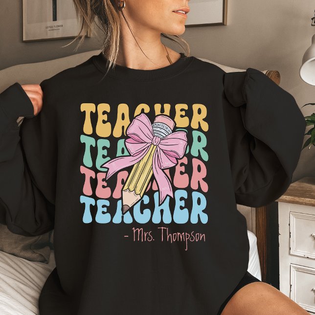 Personalised With Name Pink Bow Teacher Custom Sweatshirt (Creator Uploaded)
