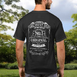 Personalised with Names, Greatest Dad Gift T-Shirt<br><div class="desc">Surprise your dad with this beautiful personalised "Greatest Dad" shirt! Long old-fashioned style print on the back with the phrase "Greatest Dad, Limited Edition, No.1 Original, since (your date) Best Father of (your children's names)". Small pocket-size design on the front with the phrase "Greatest Dad, Limited edition, No.1 Dad". Black...</div>