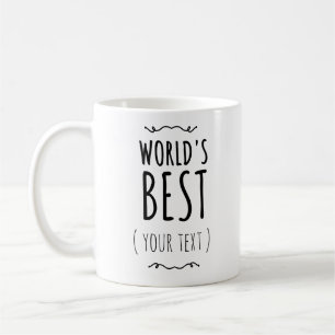 Personalised World's Best Mug, Customisable Coffee Mug