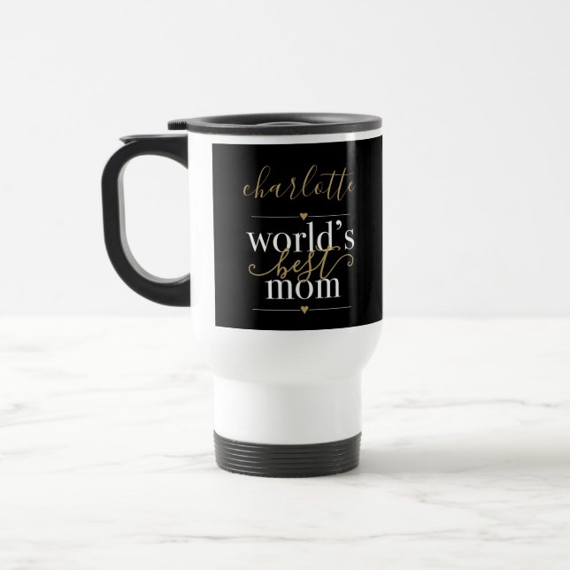 Personalised Worlds Best Mum Black And Gold Travel Mug (Left)
