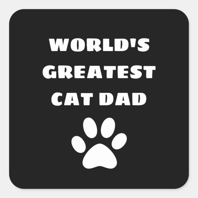 Personalised World's Greatest Cat Dad Custom Text Square Sticker (Front)