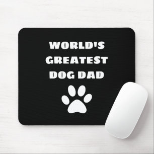 Personalised World's Greatest Dog Dad Custom Text Mouse Mat