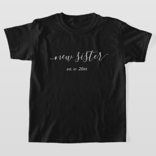 Personalised Year New Sister T-Shirt